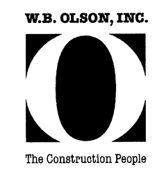 W.B. OLSON, INC. O THE CONSTRUCTION PEOPLE