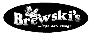 BREWSKI'S WINGS AND THINGS