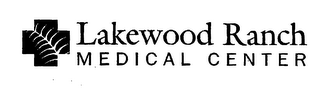 LAKEWOOD RANCH MEDICAL CENTER