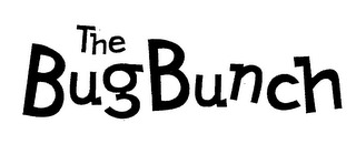 THE BUG BUNCH