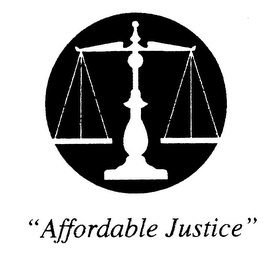 "AFFORDABLE JUSTICE"