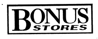 BONUS STORES