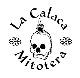 LA CALACA MITOTERA