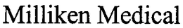 MILLIKEN MEDICAL trademark