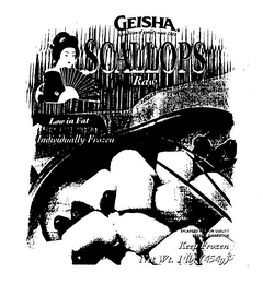 GEISHA SCALLOPS RAW A TRADITION OF QUALITY SINCE 1907 LOW IN FAT INDIVIDUALLY FROZEN KEEP FROZEN