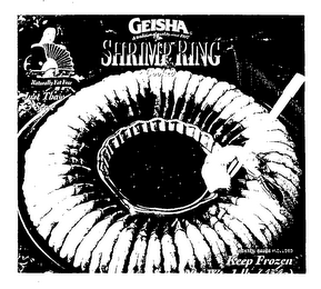 GEISHA SHRIMP RING COOKED NATURALLY FAT FREE JUST THAW & SERVE KEEP FROZEN