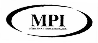 MPI MERCHANT PROCESSING, INC.