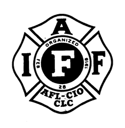 IAFF AFL-CIO CLC ORGANIZED FEB 28 1918