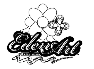 EDEN ART BY HOUSE PARTS