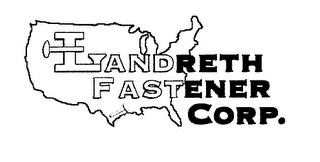 LANDRETH FASTENER CORP.