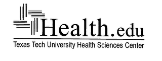 HEALTH.EDU TEXAS TECH UNIVERSITY HEALTH SCIENCES CENTER