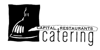 CAPITAL RESTAURANTS CATERING