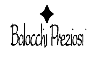 BALOCCHI PREZIOSI