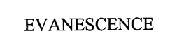 EVANESCENCE