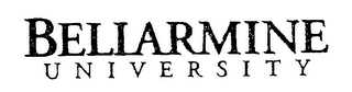 BELLARMINE UNIVERSITY