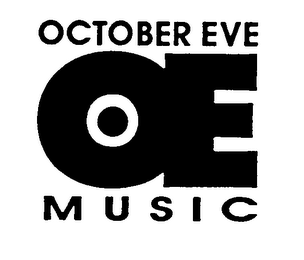 OE OCTOBER EVE MUSIC