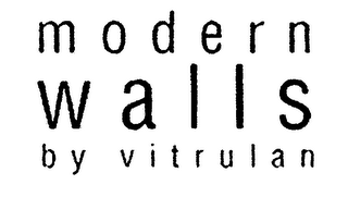 MODERN WALLS BY VITRULAN