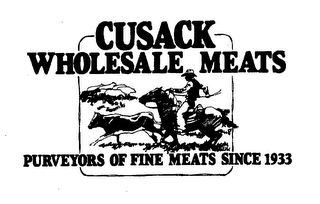 CUSACK WHOLESALE MEATS PURVEYORS OF FINE MEATS SINCE 1933