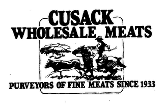 CUSACK WHOLESALE MEATS PURVEYORS OF FINE MEATS SINCE 1933