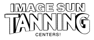 IMAGE SUN TANNING CENTERS!