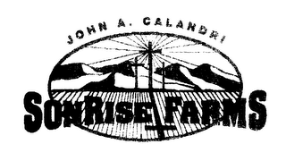 JOHN A. CALANDRI SONRISE FARMS