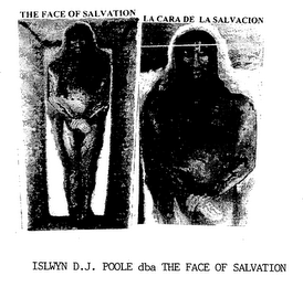 THE FACE OF SALVATION LACARA DE LA SALVACION