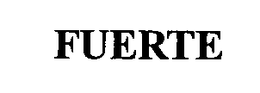 FUERTE