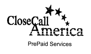 CLOSECALL AMERICA PREPAID SERVICES