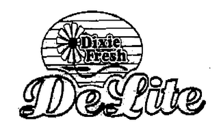 DIXIE FRESH DELITE