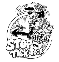 STOP THE TICK TOCK