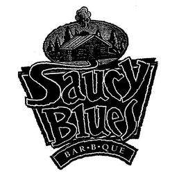 SAUCY BLUES BAR-B-QUE