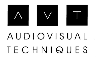 A V T AUDIOVISUAL TECHNIQUES