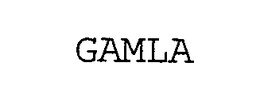 GAMLA