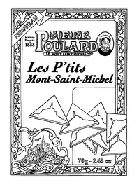 NOUVEAU MAISON FONDÉE EN 1888 MERE POULARD LE MONT SAINT MICHEL LES P'TITS MONT-SAINT-MICHEL 7OG-2.45OZ