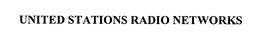 UNITED STATIONS RADIO NETWORKS, INC.