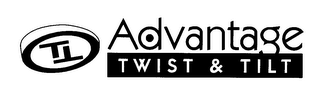 ADVANTAGE TWIST & TILT