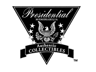 PRESIDENTIAL MEMORABILIA AUTHENTIC COLLECTIBLES