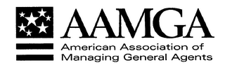 AAMGA AMERICAN ASSOCIATION OF MANAGING GENERAL AGENTS