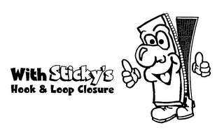 WITH STICKY'S HOOK & LOOP CLOSURE