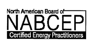 NABCEP NORTH AMERICAN BOARD OF CERTIFIED ENERGY PRACTITIONERS