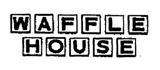 WAFFLE HOUSE