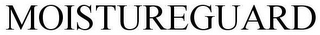 MOISTUREGUARD