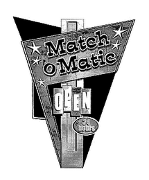 MATCH O MATIC OPEN 24 HOURS