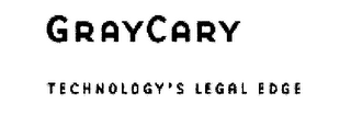 GRAYCARY TECHNOLOGY'S LEGAL EDGE