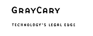 GRAYCARY TECHNOLOGY'S LEGAL EDGE