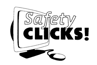 SAFETY CLICKS!