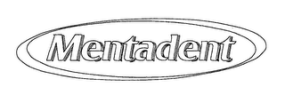 MENTADENT