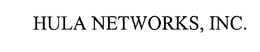 HULA NETWORKS
