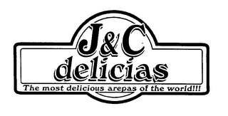 J&C DELICIAS THE MOST DELICIOUS AREPAS OF THE WORLD!!!