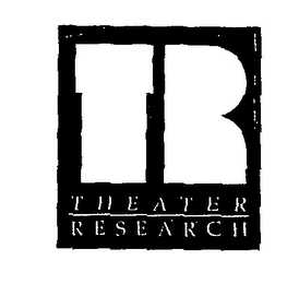 TR THEATER RESEARCH